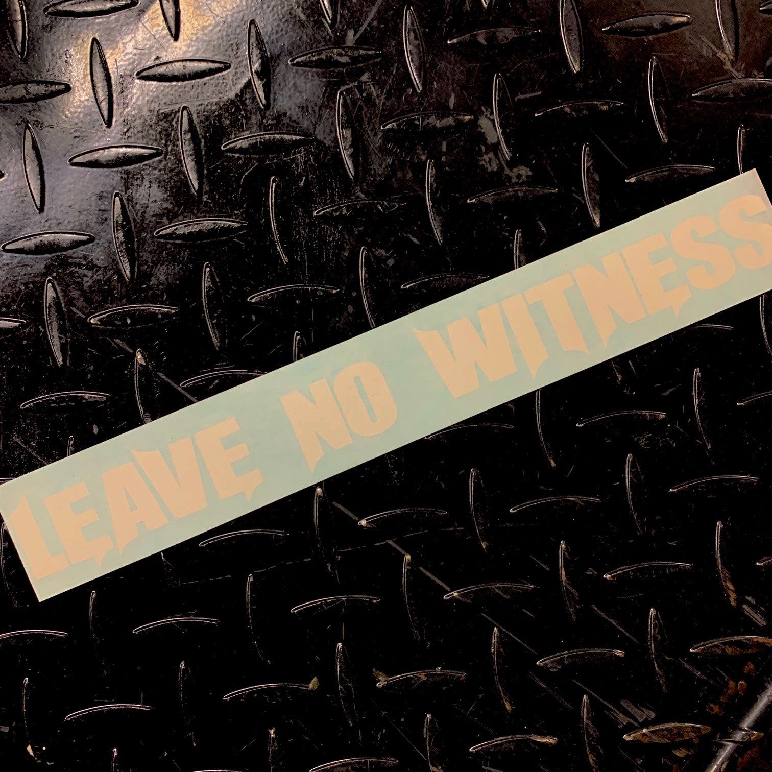 LEAVE NO WITNESS Swingarm Sticker